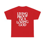 Living proof of a living God unisex shirt men & women