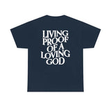 Living proof of a living God unisex shirt men & women